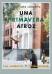 AudioLibro Una Primavera Atroz de Juan Pedro Quiñonero