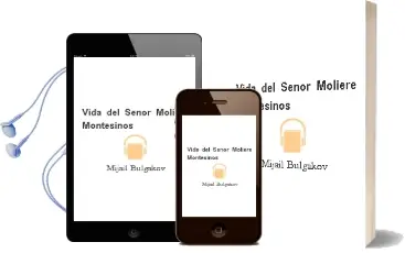 Descargar AudioLibro Vida del Señor Moliere (Montesinos) de Mijail Bulgakov año 2007