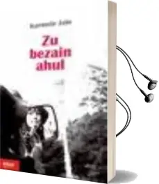Descargar AudioLibro Zu Bezain Ahul de Karmele Jaio año 2007