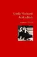 AudioLibro Acid Sulfuric de Amelie Nothomb