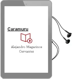 Descargar AudioLibro Caramuru de Alejandro Magariños Cervantes año 2007