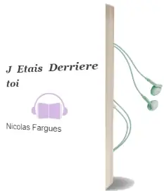 Descargar AudioLibro J Étais Derrière toi de Nicolas Fargues año 2007