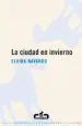 AudioLibro La Ciudad en Invierno de Elvira Navarro