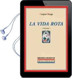 Descargar AudioLibro La Vida Rota de Corpus Barga año 2007