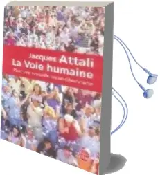 Descargar AudioLibro La Voie Humaine de Jacques Attali año 2007