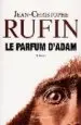 AudioLibro Le Parfum d Adam de Jean Christophe Rufin