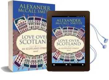 Descargar AudioLibro Love Over Scotland 44, Scotland Street de Alexander Mccall Smith año 2007