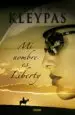 AudioLibro Mi Nombre es Liberty de Lisa Kleypas