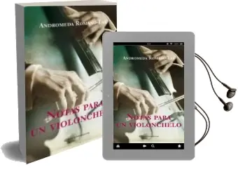 Descargar AudioLibro Notas para un Violonchelo de Andromeda Romano Lax año 2007