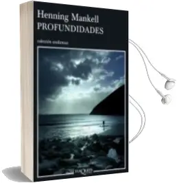 Descargar AudioLibro Profundidades de Henning Mankell año 2007
