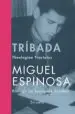 AudioLibro Tribada de Miguel Espinosa