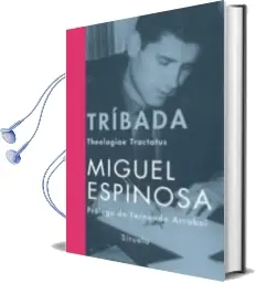 Descargar AudioLibro Tribada de Miguel Espinosa año 2007
