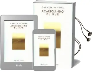 Descargar AudioLibro Acariciando el sur de Carmen Arduña año 2007
