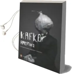 Descargar AudioLibro Amerika (The man who Disappeared) de Franz Kafka año 2007