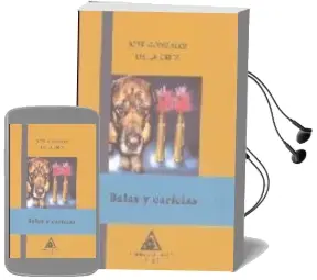 Descargar AudioLibro Balas y Caricias de Jose Gonzalez De La Cruz año 2007