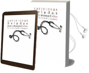 Descargar AudioLibro Carreteras Heladas de Juan Manuel Lobo año 2007