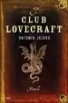 AudioLibro El Club Lovecraft de Antonio Lazaro