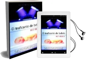 Descargar AudioLibro El Traficante de Bebes de Kit Reed año 2007