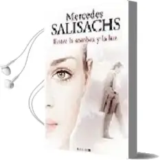 Descargar AudioLibro Entre la Sombra y la luz de Mercedes Salisachs año 2007