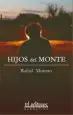 AudioLibro Hijos del Monte de Rafael Moreno