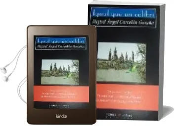 Descargar AudioLibro Igual que un Colibri de Miguel Angel Carcelen Gandia año 2007