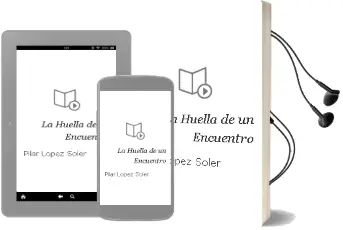 Descargar AudioLibro La Huella de un Encuentro de Pilar Lopez Soler año 2007