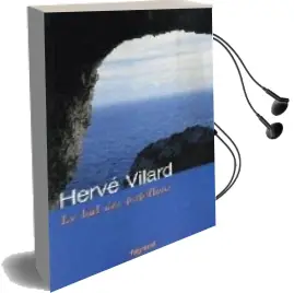 Descargar AudioLibro Le bal des Papillons de Herve Vilard año 2007