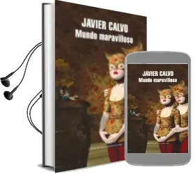 Descargar AudioLibro Mundo Maravilloso de Javier Calvo año 2007