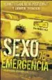 AudioLibro Sexo de Emergencia y Otras Medidas Desesperadas de Varios Autores