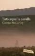 AudioLibro Tots el Cavalls de Cormac Mccarthy