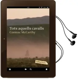 Descargar AudioLibro Tots el Cavalls de Cormac Mccarthy año 2007
