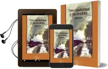 Descargar AudioLibro Tres Cuadernos y un Destino de Pako Aristi año 2007