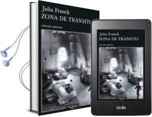 Descargar AudioLibro Zona de Transito de Julia Franck año 2007