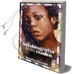 Descargar AudioLibro Autobiografia de mi Madre de Jamaica Kincaid año 2007