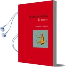 Descargar AudioLibro El Retorn de Bernhard Schlink año 2007