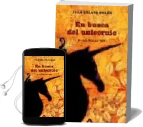Descargar AudioLibro En Busca del Unicornio ( Premio Planeta 1987 ) ( Edicion Revisada y Ampliada por el Autor ) de Juan Eslava Galan año 2007