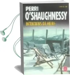 Descargar AudioLibro Intentions de Nuire de Perri O Shaughnessy año 2007