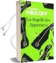 Descargar AudioLibro La Chapelle des Apparences de Franck Pavloff año 2007