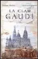 AudioLibro La Clau Gaudi de Esteban Martin
