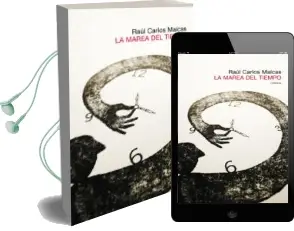 Descargar AudioLibro La Marea del Tiempo de Raul Carlos Maicas año 2007