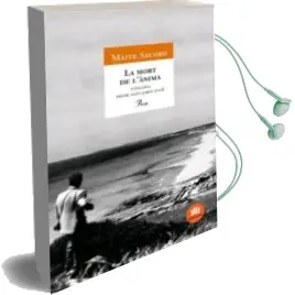 Descargar AudioLibro La Mort de l Anima (Finalista del Premi Sant Jordi de Novel.La 20 06) de Maite Salord año 2007