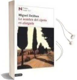 Descargar AudioLibro La Sombra del Cipres es Alargada (Premio Nadal 1947) de Miguel Delibes año 2007