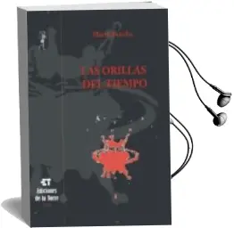 Descargar AudioLibro Las Orillas del Tiempo de Marta Borcha año 2007