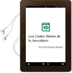 Descargar AudioLibro Los Cuatro Jinetes de la Apocalipsis de Vicente Blasco Ibañez año 2007