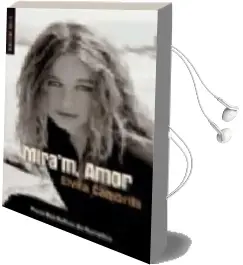 Descargar AudioLibro Mira´M Amor de Elvira Cambrils año 2007