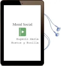 Descargar AudioLibro Moral Social de Eugenio Maria Hostos Y Bonilla año 2007