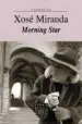 AudioLibro Morning Star de Xose Miranda