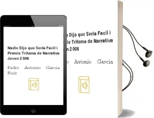 Descargar AudioLibro Nadie Dijo que Seria Facil [i Premio Tritoma de Narrativa Joven 2 006] de Pedro Antonio Garcia Ruiz año 2007