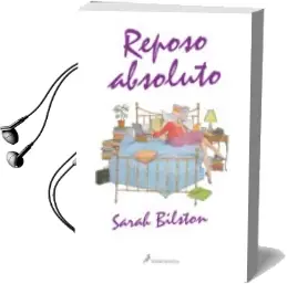 Descargar AudioLibro Reposo Absoluto de Sarah Bliston año 2007