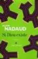 AudioLibro Si Dieu Existe de Alain Nadaud